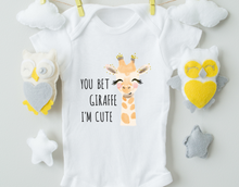Load image into Gallery viewer, You Bet Giraffe I&#39;m Cute/Cotton Baby Bodysuit